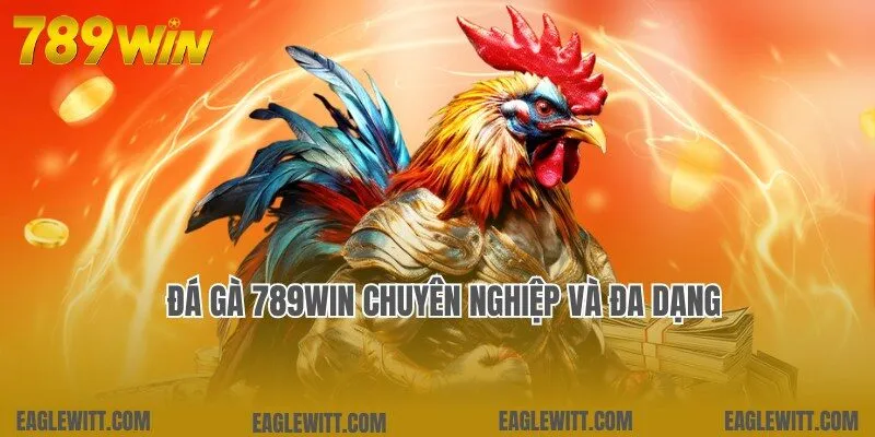 Top Game Hot 789win 9 Trải nghiệm cược đá gà cực đỉnh trong top game hot 789win